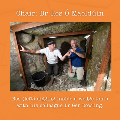 A photo of Ros (left) digging inside a wedge tomb with his colleague Dr Ger Dowling.